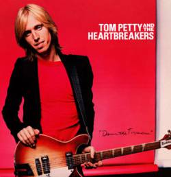 Tom Petty : Damn the Torpedoes